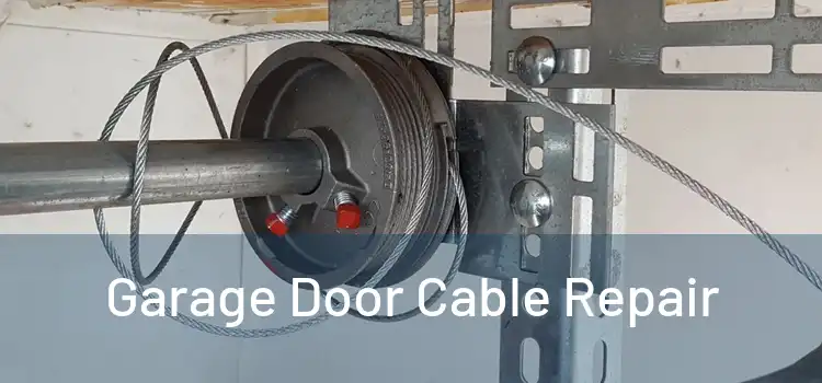 Garage Door Cable Repair